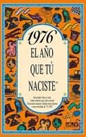 1976 El ano que tu naciste