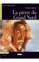 Lire et s'entrainer: La pierre du Grand Nord + CD