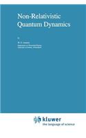 Non-Relativistic Quantum Dynamics: (2 Mathematical Physics Studies)