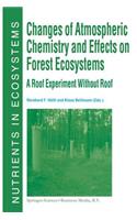 Changes of Atmospheric Chemistry and Effects on Forest Ecosystems