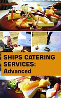 Ships' Catering Services : Advanced (Book with Dvd) (Workbook Included)