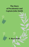 Story of Pocahontas and Captain John Smith