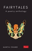 Fairytales A Poetry Anthology