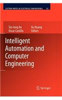 Intelligent Automation and Computer Engineering: (52 Lecture Notes in Electrical Engineering)