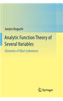 Analytic Function Theory of Several Variables: Elements of Oka's Coherence