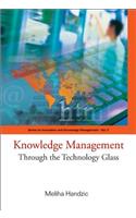 Knowledge Management: Through the Technology Glass