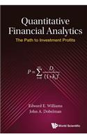 Quantitative Financial Analytics: The Path to Investment Profits