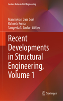 Recent Developments in Structural Engineering, Volume 1: (52 Lecture Notes in Civil Engineering)