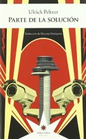 PARTE DE LA SOLUCION (Spanish Edition)
