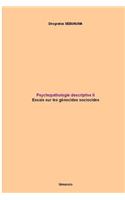 Psychopathologie descriptive II