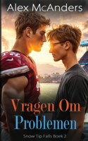 Vragen om Problemen