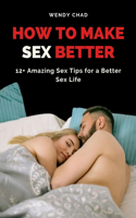 How to Make Sex Better