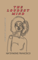 Loudest Mind
