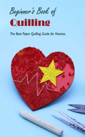 Beginner's Book of Quilling