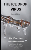 The Ice Drop Virus