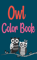 Owl Color Book: Owls Coloring Book For Kids
