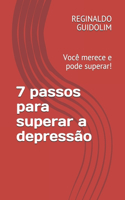 7 passos para superar a depressão