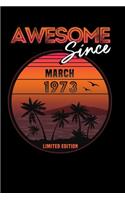 Awesome Since March 1973 Notebook