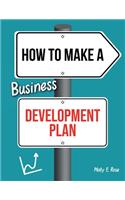 How To Make A Business Development Plan