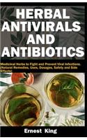 Herbal Antivirals and Antibiotics