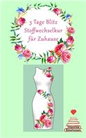 3 Tage Blitz Stoffwechselkur für Zuhause