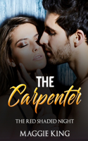 The Carpenter: The Red Shaded Night