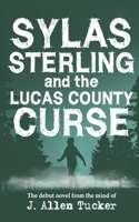Sylas Sterling and the Lucas County Curse