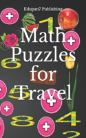 Math Puzzles for Travel: Brain Activity Book - Keeping Mind Active - Plants Model Gift - Premium Color Interior