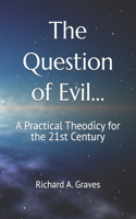 Question of Evil...