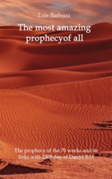 most amazing prophecy of all