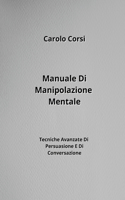 Manuale Di Manipolazione Mentale