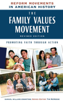 Family Values Movement, Revised Edition