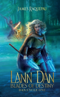 Lann Dàn - Blades of Destiny