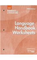 Holt Elements of Literature: Essentials of American Literature Language Handbook Worksheets, Fifth Course: Additional Practice in Grammar, Usage, and Mechanics: Correlated to Rules in the Language Handbook in the Student Edition