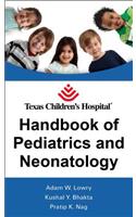 Texas Children's Hospital Handbook of Pediatrics and Neonatology