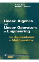 Linear Algebra and Linear Operators in Engineering