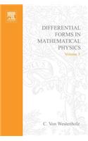 Differential Forms in Mathematical Physics: (3 Studies in Mathematics and Its Applications)