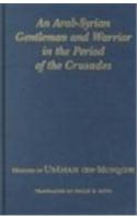 Arab-Syrian Gentleman and Warrior in the Period of the Crusades