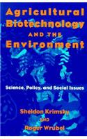 Agricultural Biotechnology and the Environment