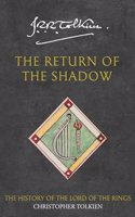 The Return of the Shadow: (Book 6 The History of Middle-earth)