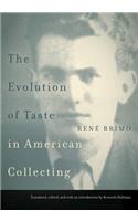 The Evolution of Taste in American Collecting