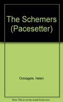 Pacesetters;Schemers