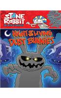 Night of the Living Dust Bunnies