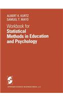 Workbook for Statistical Methods in Education and Psychology