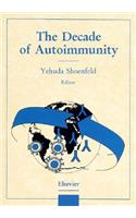 Decade of Autoimmunity