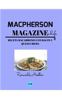 Macpherson Magazine Chef's - Receta Macarrones con bacon y queso crema