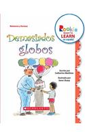 Demasiados Globos (Too Many Balloons) (Rookie Ready to Learn En Español) (Library Edition)