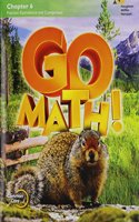 Go Math!: Student Edition Chapter 6 Grade 4 2015