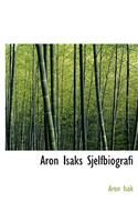 Aron Isaks Sjelfbiografi