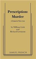 Prescription: Murder
